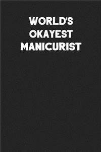 World's Okayest Manicurist