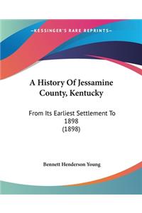 A History Of Jessamine County, Kentucky
