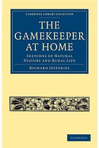 Gamekeeper at Home
