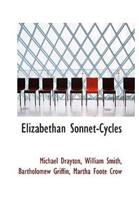 Elizabethan Sonnet-Cycles