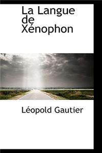 La Langue de X Nophon