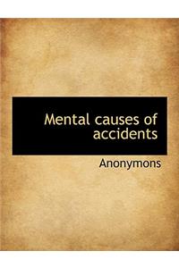 Mental Causes of Accidents