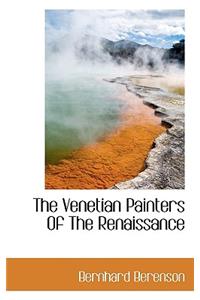 Venetian Painters of the Renaissance
