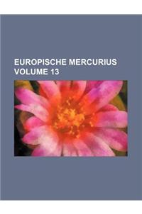 Europische Mercurius Volume 13