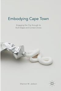 Embodying Cape Town