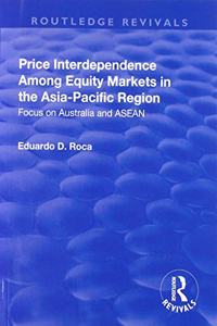 Price Interdependence Among Equity Markets in the Asia-Pacific Region