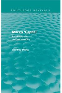 Marx's 'Capital' (Routledge Revivals)