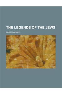The Legends of the Jews Volume 1