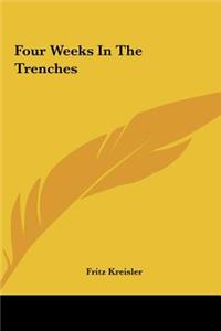 Four Weeks in the Trenches