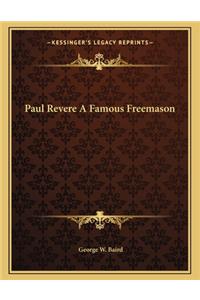 Paul Revere a Famous Freemason