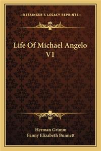 Life of Michael Angelo V1
