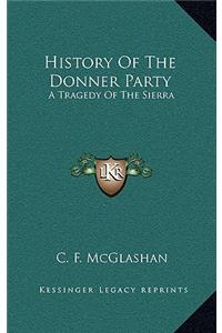 History Of The Donner Party