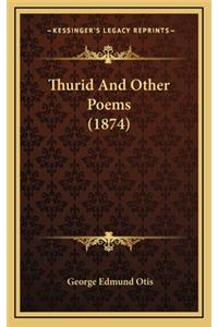 Thurid and Other Poems (1874)