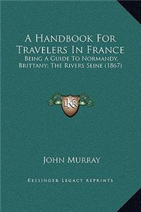 Handbook for Travelers in France