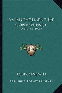 Engagement of Convenience