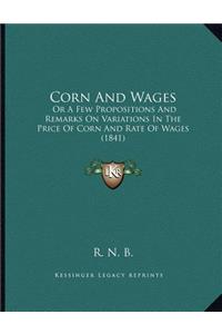 Corn And Wages