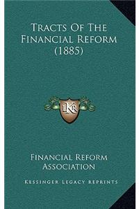 Tracts of the Financial Reform (1885)
