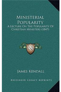 Ministerial Popularity