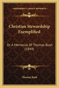 Christian Stewardship Exemplified