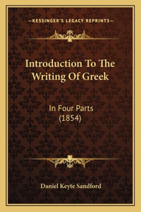 Introduction To The Writing Of Greek
