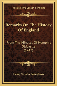 Remarks On The History Of England