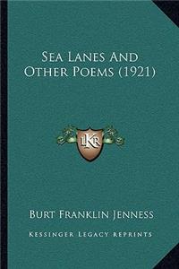 Sea Lanes And Other Poems (1921)