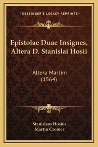 Epistolae Duae Insignes, Altera D. Stanislai Hosii