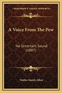 A Voice From The Pew