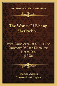 Works Of Bishop Sherlock V1