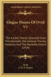 Elegiac Poems Of Ovid V1