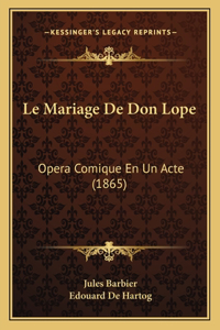 Mariage De Don Lope