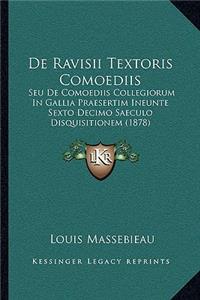 De Ravisii Textoris Comoediis