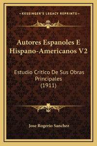 Autores Espanoles E Hispano-Americanos V2