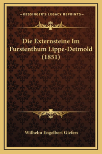 Die Externsteine Im Furstenthum Lippe-Detmold (1851)
