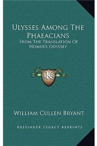 Ulysses Among the Phaeacians