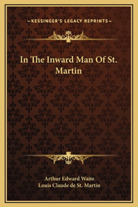 In The Inward Man Of St. Martin