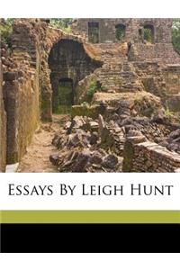 Essays by Leigh Hunt