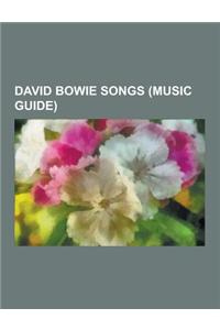 David Bowie Songs (Music Guide)