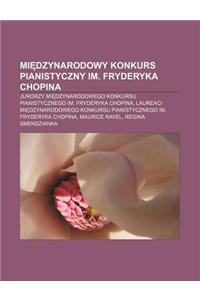 Mi Dzynarodowy Konkurs Pianistyczny Im. Fryderyka Chopina