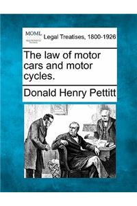 Law of Motor Cars and Motor Cycles.