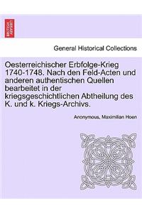 Oesterreichischer Erbfolge-Krieg 1740-1748. Nach den Feld-Acten und anderen authentischen Quellen bearbeitet in der kriegsgeschichtlichen Abtheilung des K. und k. Kriegs-Archivs. II BAND
