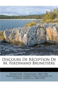 Discours de Réception de M. Ferdinand Brunetière