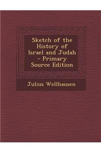 Sketch of the History of Israel and Judah