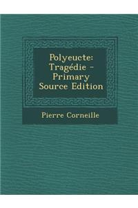 Polyeucte: Tragedie