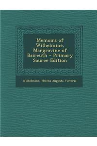 Memoirs of Wilhelmine, Margravine of Baireuth