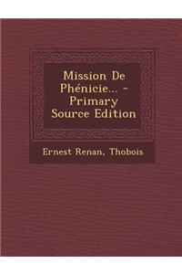 Mission De Phénicie...