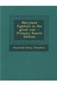 Maryland Fighters in the Great War