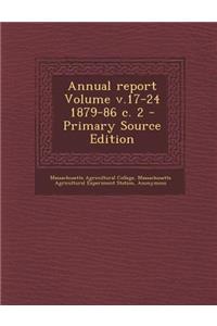 Annual Report Volume V.17-24 1879-86 C. 2