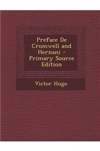 Preface de Cromwell and Hernani - Primary Source Edition