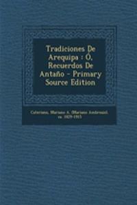 Tradiciones De Arequipa